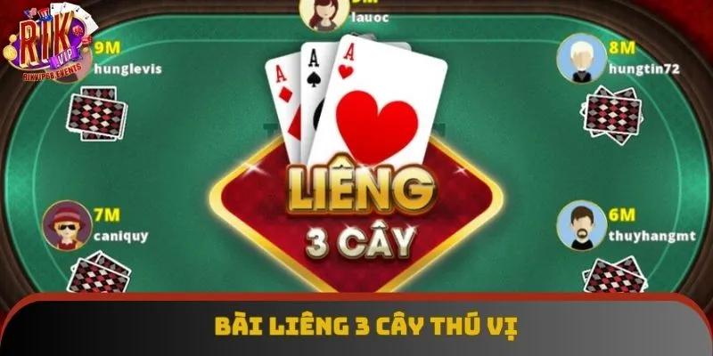 Bài liêng 3 cây thú vị trong mỗi ván chơi Bài liêng 3 cây thú vị trong mỗi ván chơi